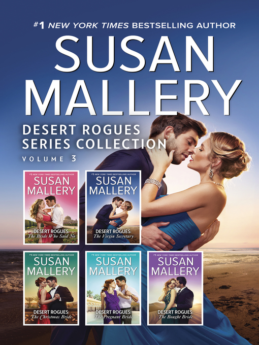 Title details for Desert Rogues Series Collection, Volume 3 by SUSAN MALLERY - Available